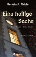 Eine heilige Sache