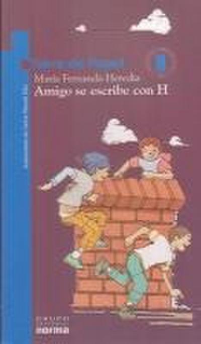 Amigo Se Escribe Con H