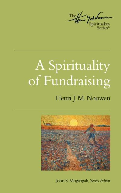 A Spirituality of Fundraising
