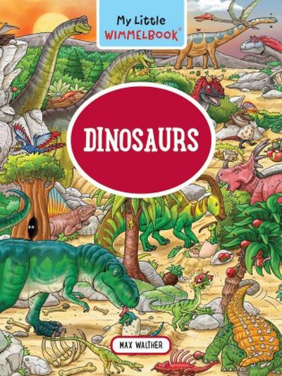 My Little Wimmelbook(r) - Dinosaurs