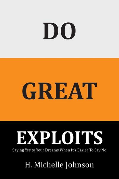 Do Great Exploits