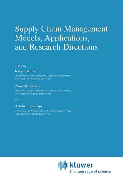 Supply Chain Management: Models, Applications, and Research Directions