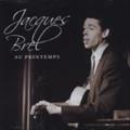 Jacques Brel - Au Printemps