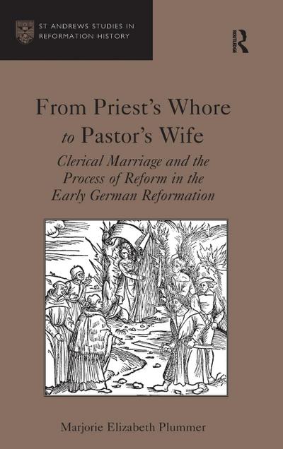 From Priest’s Whore to Pastor’s Wife