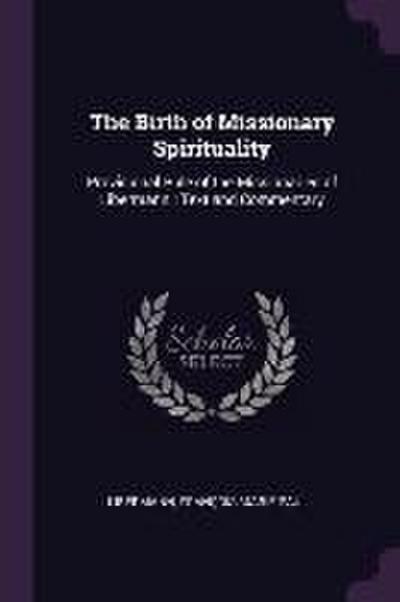 The Birth of Missionary Spirituality