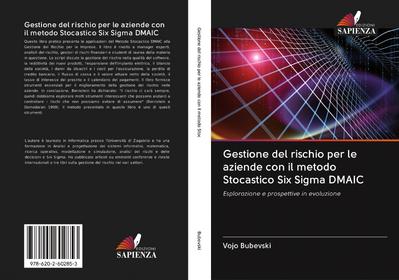 Gestione del rischio per le aziende con il metodo Stocastico Six Sigma DMAIC
