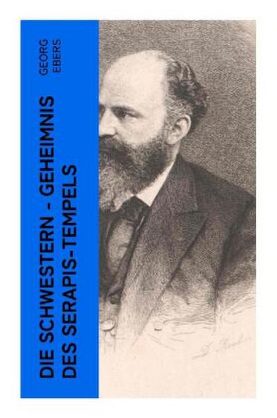 Die Schwestern - Geheimnis des Serapis-Tempels