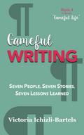 Gameful Writing (Gameful Life, #4)