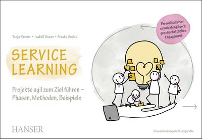 Service Learning - Persönlichkeitsentwicklung durch gesellschaftliches Engagement