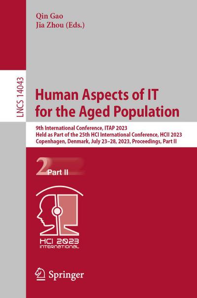 Human Aspects of IT for the Aged Population