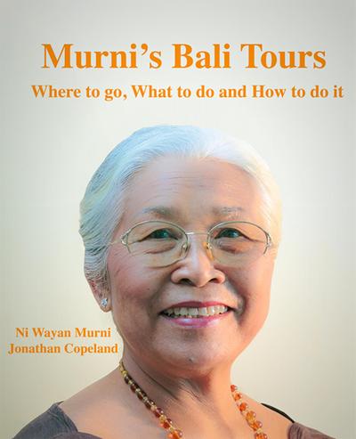 Murni’s Bali Tours, Where to go, What to do and How to do It