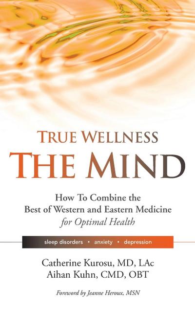 True Wellness for Your Mind