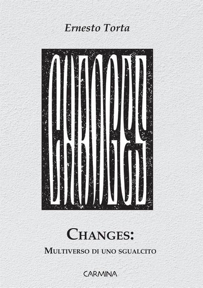 Changes: multiverso di uno sgualcito