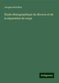 Étude démographique du divorce et de la séparation de corps