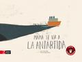 Mamá se va a la Antártida