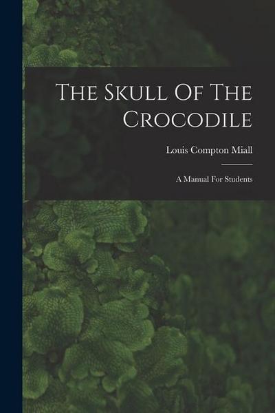 The Skull Of The Crocodile