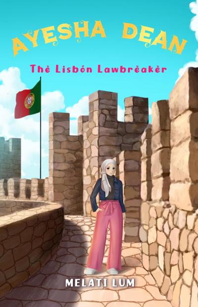 Ayesha Dean - The Lisbon Lawbreaker (Ayesha Dean Mysteries, #3)