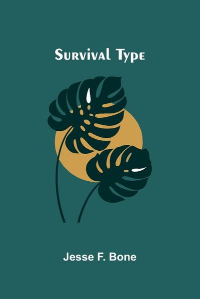 Survival Type