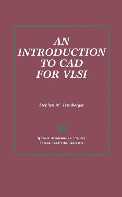 Introduction to CAD for VLSI