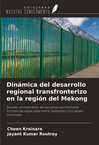 Dinámica del desarrollo regional transfronterizo en la región del Mekong