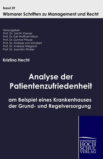 Analyse der Patientenzufriedenheit am Beispiel eines Krankenhauses der Grund- und Regelversorgung