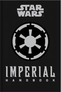 Star Wars - The Imperial Handbook - A Commander’s Guide