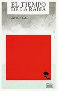 EL TIEMPO DE LA RABIA