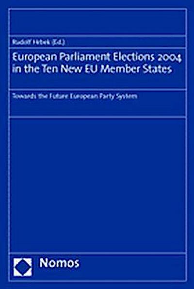 European Parliament Elections 2004 in the Ten New EU Member States