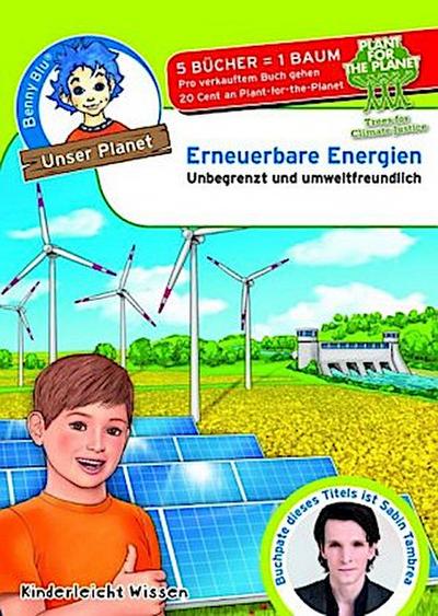 Benny Blu, Unser Planet - Erneuerbare Energien