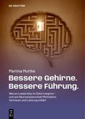 Bessere Gehirne. Bessere Führung.