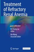 Treatment of Refractory Renal Anemia