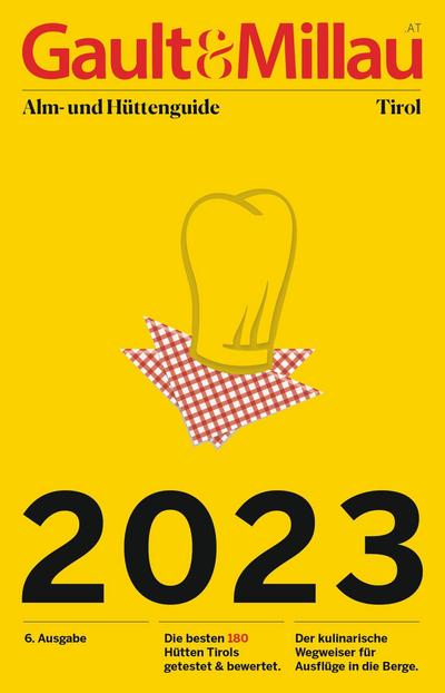 Gault&Millau Alm- und Hüttenguide Tirol 2023