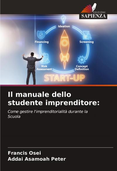 Il manuale dello studente imprenditore: