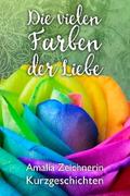 Die vielen Farben der Liebe