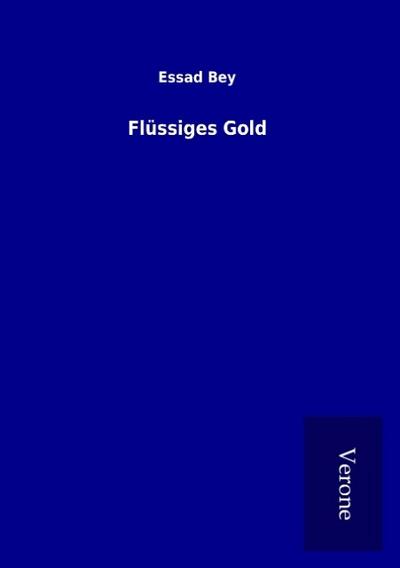 Flüssiges Gold