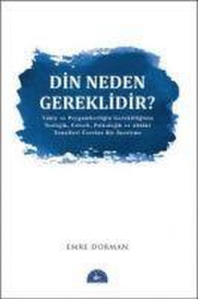 Din Neden Gereklidir