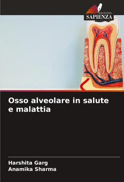 Osso alveolare in salute e malattia