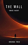 The Wall - Ewige Nacht