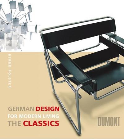 German Design for Modern Living, The Classics