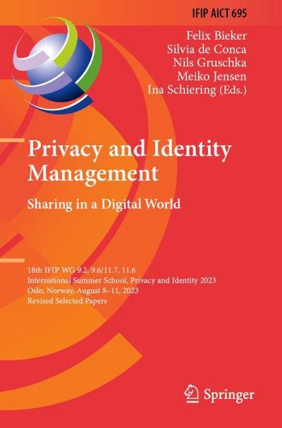 Privacy and Identity Management. Sharing in a Digital World