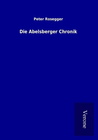 Die Abelsberger Chronik