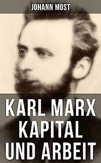 Karl Marx: Kapital und Arbeit