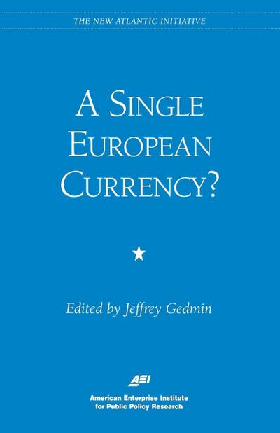 A Single European Currency?