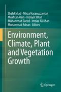 Environment, Climate, Plant and Vegetation Growth