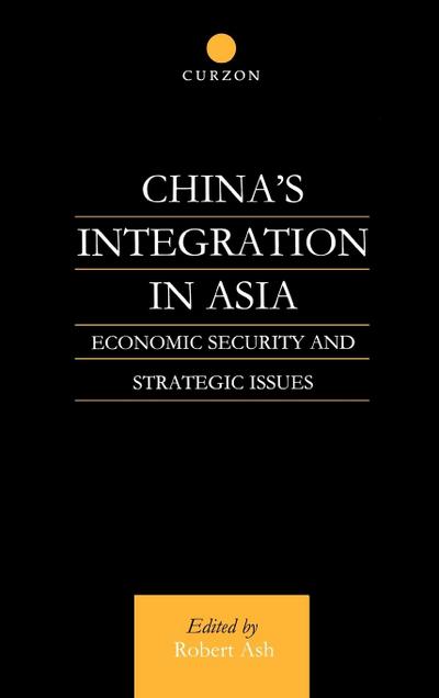 China’s Integration in Asia