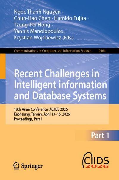 Recent Challenges in Intelligent information and Database Systems