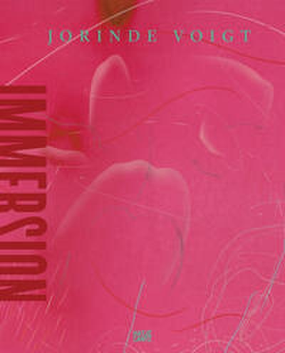 Jorinde Voigt - Immersion