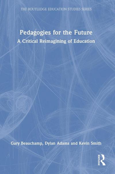Pedagogies for the Future