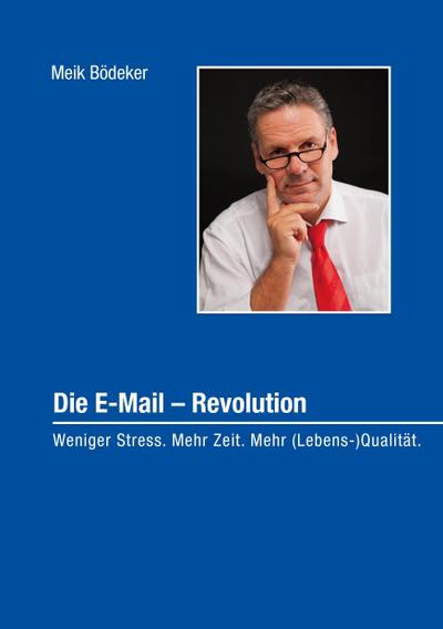 Die E-Mail ¿ Revolution