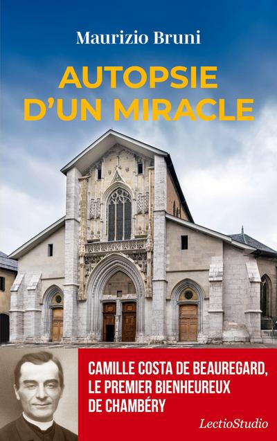 Autopsie d’un miracle